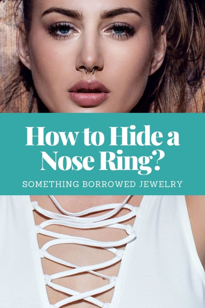 How to Hide a Nose Ring 2