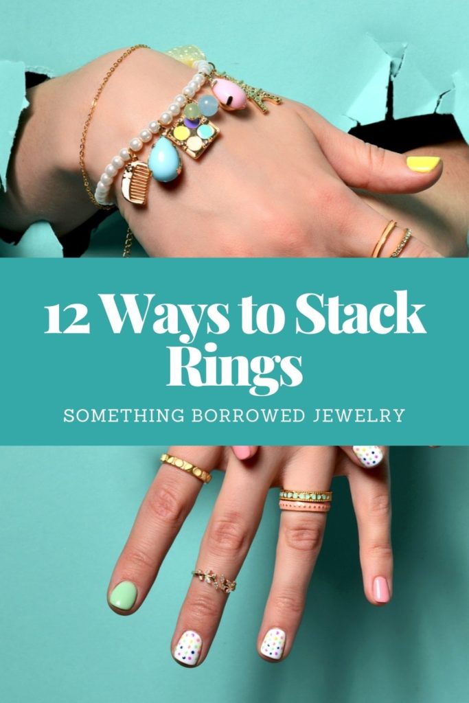 12 Ways to Stack Rings 1