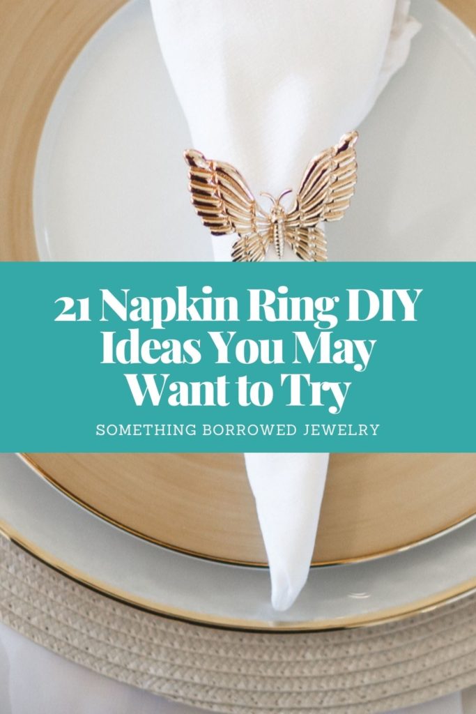 21 Napkin Ring DIY Ideas You May Want to Try 1