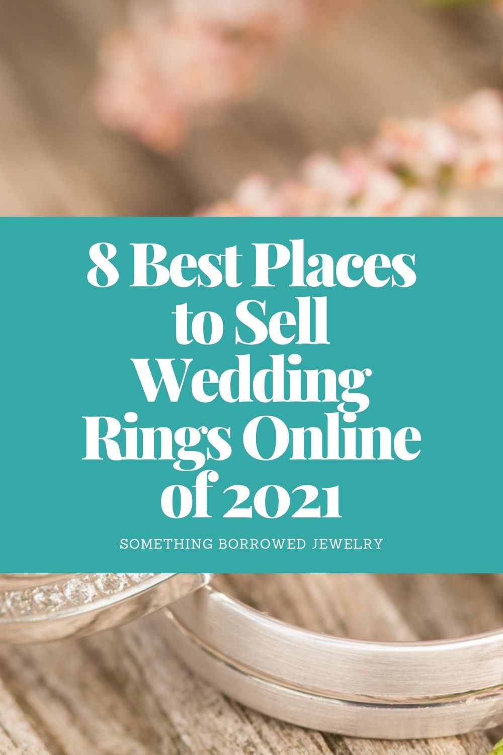 8 Best Places to Sell Wedding Rings Online of 2021 pin