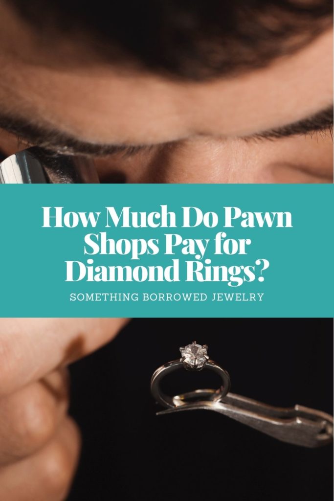 How Much Do Pawn Shops Pay for Diamond Rings 1