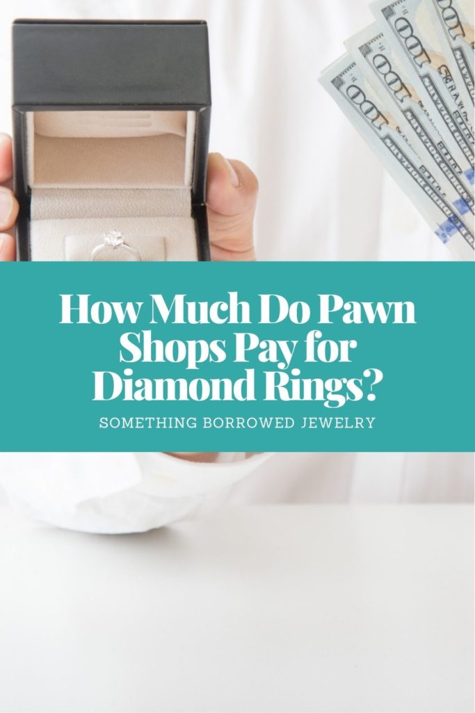 How Much Do Pawn Shops Pay for Diamond Rings 2