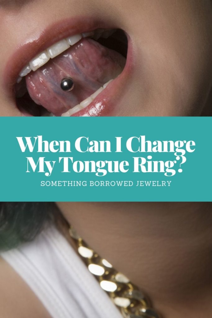 When Can I Change My Tongue Ring 2