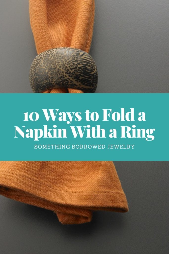 10 Ways to Fold a Napkin With a Ring 2