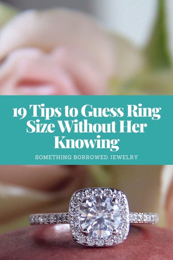 19 Tips to Guess Ring Size Without Her Knowing 1
