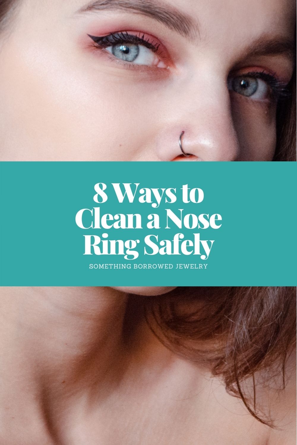 8 Ways to Clean a Nose Ring Safely pin 2