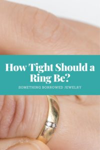 How Tight Should a Ring Be? (Tips & Tricks)