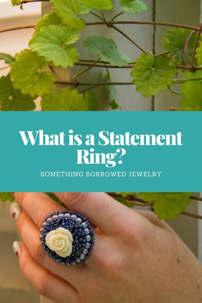 What is a Statement Ring 1
