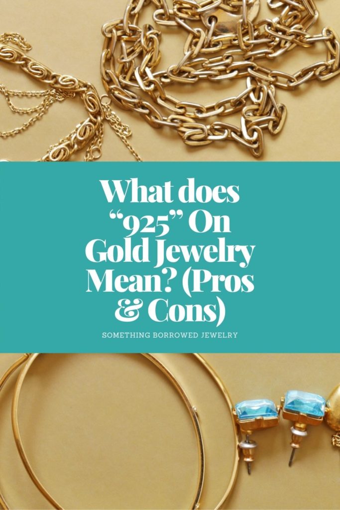 What does “925” On Gold Jewelry Mean? (Pros & Cons)