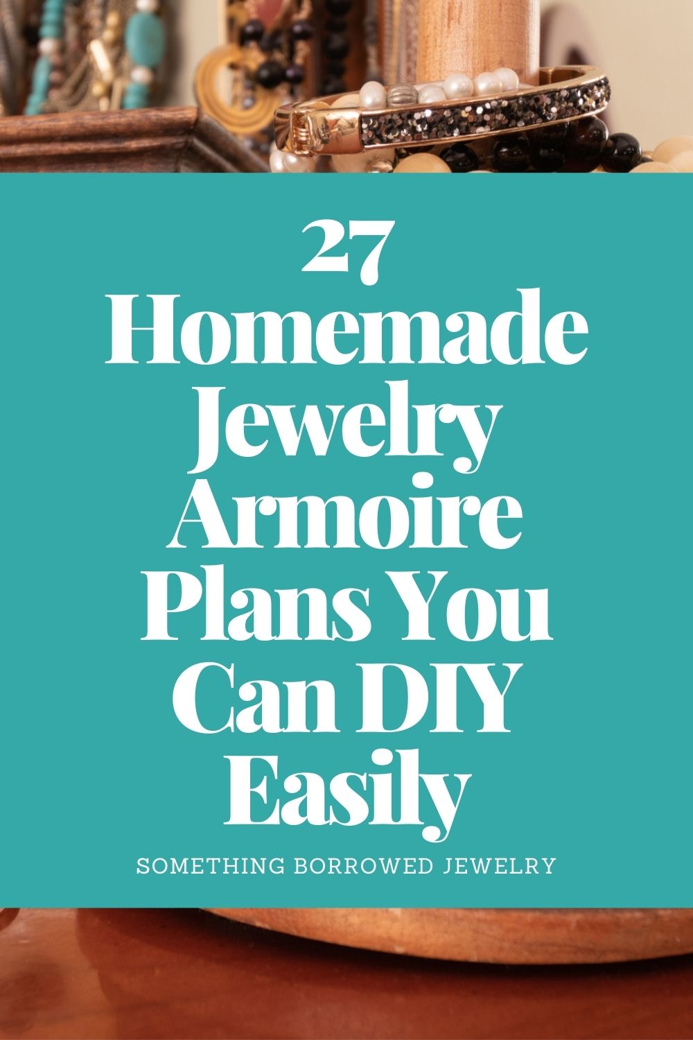 27 Homemade Jewelry Armoire Plans You Can DIY Easily pin