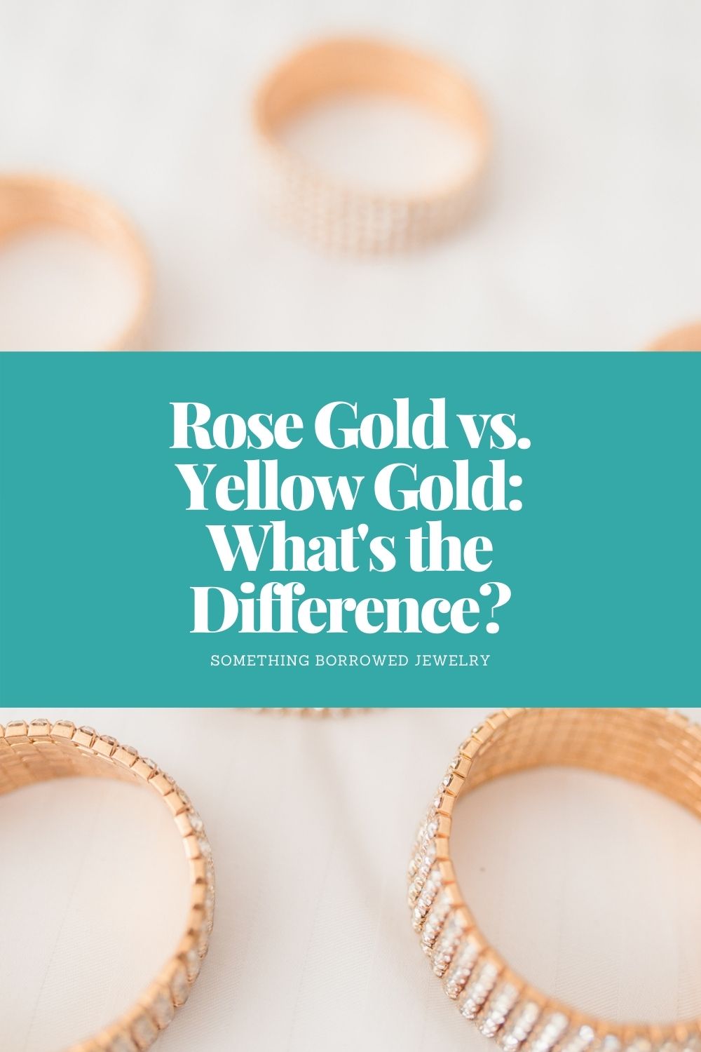 Rose Gold vs. Yellow Gold What's the Difference pin 2