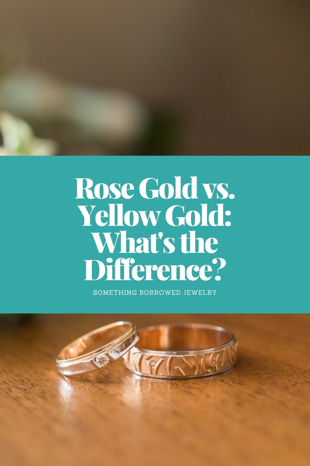 Rose Gold vs. Yellow Gold What's the Difference pin