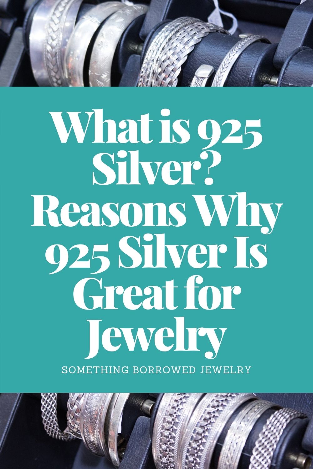 What is 925 Silver Reasons Why 925 Silver Is Great for Jewelry pin 2